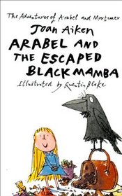 Arabel and the Escaped Black Mamba (Arabel and Mortimer, Bk 2)