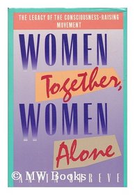 Women Together, Women Alone