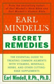Earl Mindell's Secret Remedies
