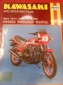 Kawasaki 400, 500 and 550 Fours 1979-84 Owner's Workshop Manual
