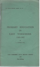 Primary Education in East Yorkshire, 1560-1902