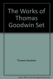 The Works of Thomas Goodwin, Set