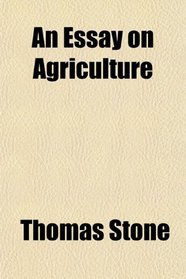 An Essay on Agriculture