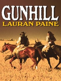 Gunhill (Thorndike Large Print Western Series)