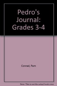 Pedro's Journal: Grades 3-4