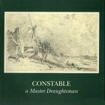 Constable, a Master Draughtsman