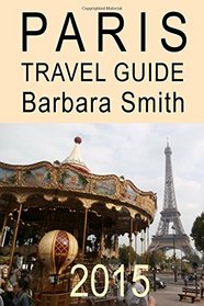 Paris Travel Guide (3rd Edition)