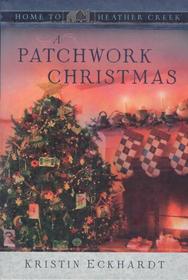 Home to Heather Creek-A Patchwork Christmas