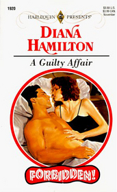 A Guilty Affair (Forbidden!) (Harlequin Presents, No 1920)