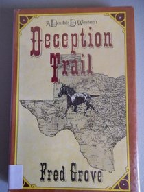 DECEPTION TRAIL (A Double D Western)