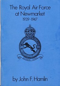 Royal Air Force at Newmarket, 1939-47