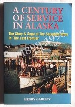 A Centry of Service in Alaska