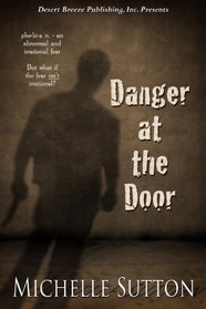 Danger at the Door