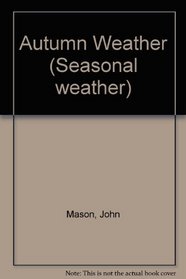 Autumn Weather (Seasonal weather)