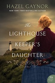 The Lighthouse Keeper's Daughter: A Novel