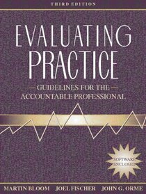 Evaluating Practice: Guidelines for the Accountable Professional (3rd Edition)