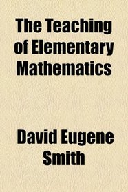 The teaching of elementary mathematics