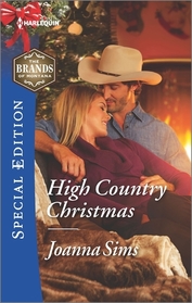 High Country Christmas (Brands of Montana, Bk 2) (Harlequin Special Edition, No 2448)