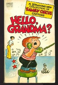 Hello, Grandma?