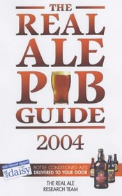 The Real Ale Pub Guide 2004
