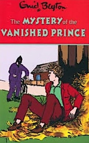 The Mystery of the Vanished Prince (Five Find-Outers, Bk 9)