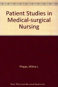 Patient Studies in Medical-surgical Nursing