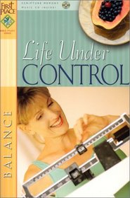 Life Under Control (First Place Bible Study)