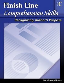 Reading Comprehension Workbook: Finish Line Comprehension Skills: Author's Purpose, Level C - 3rd Grade