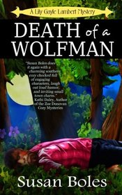 Death of a Wolfman (A Lily Gayle Lambert Mystery) (Volume 1)