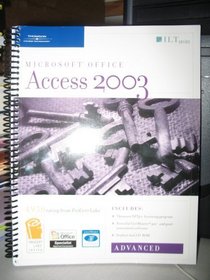 Access 2003: Advanced, 2nd Edition + Certblaster & CBT, Student Manual with Data (ILT (Axzo Press))