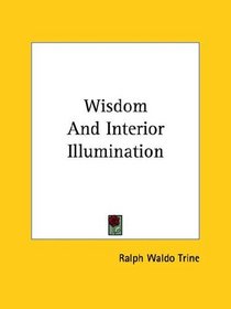 Wisdom And Interior Illumination