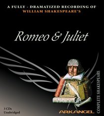 Romeo  Juliet (Arkangel Complete Shakespeare)