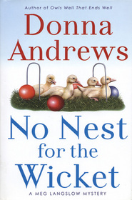 No Nest for the Wicket (Meg Langslow, Bk 7)