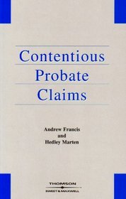 Contentious Probate Claims