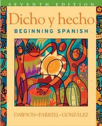 Dicho Y Hecho : Beginning Spanish Student Text and CD