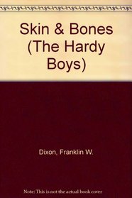 The Hardy Boys Skin and Bones