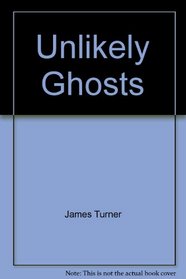 Unlikely ghosts,
