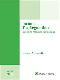 Income Tax Regulations (Winter 2015 Edition), December 2014