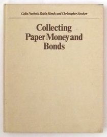 Collecting Paper Money and Bonds