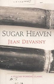 Sugar Heaven (A Vulgar Working Classic)