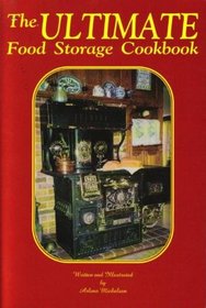 The Ultimate Food Storage Cookbook