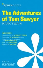 The Adventures of Tom Sawyer SparkNotes Literature Guide (SparkNotes Literature Guide Series)