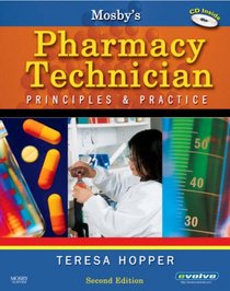 Mosby's Pharmacy Technician: Principles and Practice