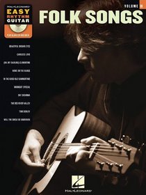 Folk Songs: Easy Rhythm Guitar Series Volume 10