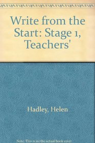 Write from the Start: Stage 1, Teachers'