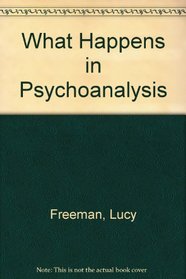 What Happens in Psychoanalysis