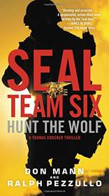 Hunt the Wolf (SEAL Team Six, Bk 1)