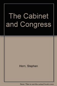 The Cabinet and Congress