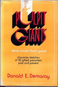 Pulpit giants; what made them great,