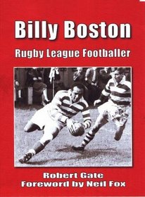 Billy Boston: Rugby League Footballer